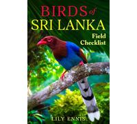 Birds of Sri Lanka: Field Checklist (The Birds of the World Field Checklist Series)