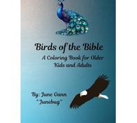 Birds of the Bible: A Coloring Book for Older Kids and Adults
