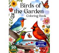 Birds Of the Garden Coloring Book: A Bold and Simple Garden Birds Coloring Book for All Ages