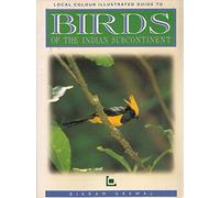 Birds of the Indian Sub Continent (Local Color Nature Series)