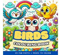 Birds of the Sky: A Coloring Adventure for Kids: A Fun and Creative Coloring Adventure with Feathered Friends, Birds Coloring Book for Children, Fun ... Time (Animal Adventures: Colors and Facts)