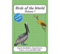 Birds of the World (Vol 1) Word Search Puzzle Book: Easy to Read Print With Birds Galore | 6x9 inches, 77 pages | 51 puzzles | Great for Vacations, Holidays and Leisure Time