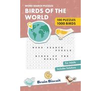 Birds of the World - Word Search Puzzle for Adults: 100 Large-Print Word Search Puzzles for Relaxation, Focus & Brain Training | Easy, Medium & Hard | ... (BrainBiscuit Word Search Puzzle Collection)