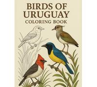 Birds of Uruguay Coloring Book
