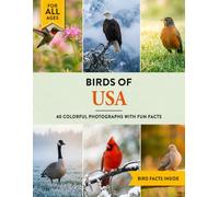 Birds of USA: A Birdwatching Picture Book with Fun Facts and Photography for Kids, Adults & Birders