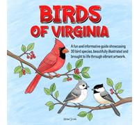 Birds of Virginia: 30 Species of the Commonwealth