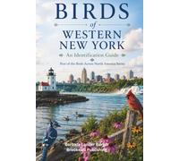 Birds of Western New York: An Identification Guide (Birds of America Identification Guides)