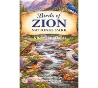 Birds of Zion National Park (Birds of America Identification Guides)
