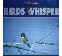 Birds Whisper - Excelsior [AUDIO-CD, Flute-Meditation]