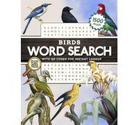 Birds Word Search: 100 Large Print Puzzles | 1500 Bird Names with QR Codes for Instant Lookup