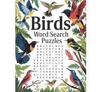 Birds Word Search: A Challenging Puzzle Book for Bird Enthusiasts