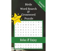 Birds Word Search and Crossword Puzzles in Romanian language with solutions: Discover How to Improve Romanian Language Skills with a Fun Vocabulary ... used like Ciocarlie, Starc, Cocor etc.