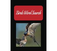 Birds Word Search Book: Birds, Eagles, Owls, Shorebirds, Scavengers