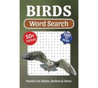 Birds Word Search Book: Easy to Read Print about Birds, Bird Watching and More, 6x9,110 pages, Solutions Included, Gift for Vacations, Holidays and Bird Lovers