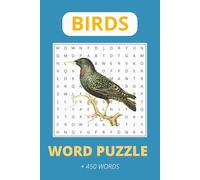Birds Word Search Book: Word Searches Easy to Read - Birds Lovers - Print about X, X, X, and more | 6x9 inches ,110 pages | 50 + puzzles | Explore the ... with your family, for vacations and holidays