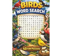 Birds Word Search: Fun puzzles with 450+ words and terms related to all things Birds!