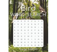 Birds Word Search - Large Print Edition: Over 1,600 Bird Themed Words to Discover| 8.5 x 11 Inch Activity Book for Adults, Seniors & Bird Lovers