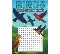 Birds Word Search Puzzle Book: 60 fun and relaxing bird-themed word search puzzles, Ideal for all ages, adults, teenagers, and seniors, Perfect gift that will surely bring joy! 6x9 inches