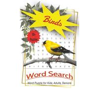 Birds Word Search Puzzle Book: [6x9, 110 pages, 50+ puzzles] Great for Relaxation, Memory..... Great gift for Holidays, birthday, any day.