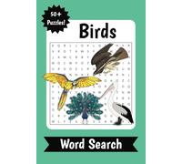 Birds Word Search Puzzle Book: Easy to Read Print about Eagles, Hawks, Parrots and More | 6x9 inches, 110 pages | 50+ Puzzles … Gift for Vacations, Holidays, and Down Time