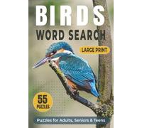 Birds Word Search Puzzle Book: Puzzles for Adults, Seniors & Teens | 55 Puzzles | Large Print
