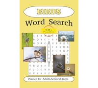 Birds Word Search Puzzle Book: Relaxing and Educational Bird-Themed Word Search Puzzles for Nature Lovers of All Ages