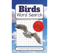 Birds word search puzzle book: Word Searches with Easy to Read Print about a variety of Bird species | 6x9 inches, 110 pages| 50+ Puzzles... Gift for Vacations, Holidays and Free Times