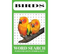 Birds Word Search Puzzle Book: Word Searches with Easy-to-Read Print About Birds, Backyard Wildlife, and Nature | 6x9 Inches, 110 Pages | 50+ ... Vacations, Holidays, and Relaxing Free Time!