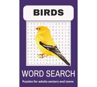 Birds Word Search Puzzle Book: Word Searches With Easy to Read Print about Birds, Bird watching, Backyard Birds | 6X9 inches, 110 pages | 50+ puzzles...Gifts for Holidays, Vacations, and Free Times