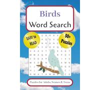 Birds Word Search Puzzle Book: Word Searches with Easy to Read Print about Birds, Bird Watching, Nature and More | 6 x 9 Inches, 110 Pages | 50+ ... and Free Time for Enjoyment and Leisure
