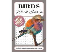 Birds Word Search Puzzle Book: Word Searches with Easy-to-Read Print About Birds, Nature, Wildlife, and More | 6x9 inches, 110 Pages | 50+ Puzzles | ... Memory Improvement, and Relaxation
