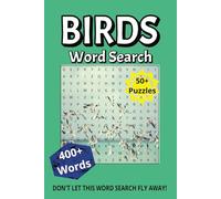 Birds Word Search Puzzle Book: Word Searches with Easy-to-Read Print about Birds, Owls, Eagles and More | 6 x 9 inches, 110 pages | 50+ Puzzles... ... Lovers, Nature Enthusiasts, and Puzzle Fans.