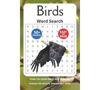 Birds Word Search Puzzle Book: Word Searches with Easy to Read Print About Birds, Types of Birds, Bird Names and More | 6x9 inches, 110 pages | 50+ ... Vacations, Holidays, Trips and Free Times.