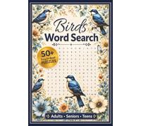 Birds Word Search Puzzle Book: Word Searches with Easy to Read Print for Bird Lovers, Backyard Birders & Nature Enthusiasts and More | 6x9 inches, 110 ... Gifts for Vacations, Holidays and Free Times