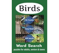 Birds Word Search Puzzle Book: Words Searches With Easy to Read Print About Bird Types, Birds Names, Bird Breeds and More | 6x9 Inches, 110 pages | ... Free Times (Themed word search puzzle books)