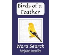 Birds Word Search Puzzles: 55+ relaxing word searches featuring birds, feathers, habitats, and flight.