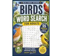 Birds Word Search: Word Search Puzzle Book with Easy to Read Print about Birds- Perfect for bird lovers, bird watchers and fans of our feathered ... for Vacations, Holidays, and Leisure Times