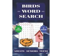 Birds Word Search: Word Search Puzzles with Easy-to-Read Print About Birds, Bird Species & Bird Habitats. 6x9 Inches. 110 Pages. 50+ Puzzles… Great for Vacations, Holidays, Free Time