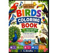 Birds World Coloring Book for Kids Ages 6+: 70+ Fun & Easy Bird Coloring Pages Featuring Peacocks, Blue Jay, Eagles, Owls, Toucans, Flamingos, ... Animal World 3 Books Coloring Bundle)