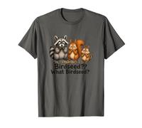 Birdseed? What Birdseed? Funny Bankrupt by Birdseed Camiseta