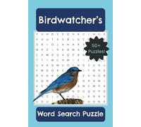 Birdwatcher’s Word Search Puzzle: Word Search with Easy to Read Print about Birdwatching, Birds, Bird Watching, and More | 6x9 inches, 110 pages | 50+ ... Gift for Vacations, Holidays and Free Time