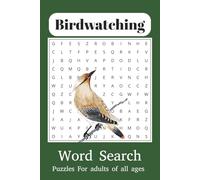 Birdwatching Word Search Puzzle Book: Word Searches with Easy to Read Print about Birds, Birdwatching, Nature and more | 6x9 inches, 110 pages | 50+ ... Gift for Vacations, Holidays and Free Times