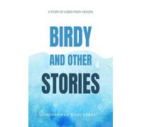 Birdy and other Stories: A Story of a Bird from Heaven