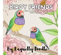 Birdy Friends: A cheerful coloring book filled with delightful, feathered friends to bring to life with color