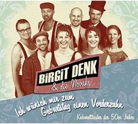 Birgit Denk & die Novaks - Ich wünsch mir zum Geburtstag einen Vorderzahn