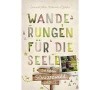 Birgit Jennerja Schwarzwald - Der Norden. Wanderungen für die Seele: (Tapa dura)