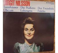 Birgit Nilsson - Birgit Nilsson Singt Aus Deutschen Opern