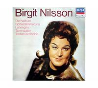 Birgit Nilsson - Die Walküre - Götterdammerung, Lohengrin, Tannhäuser, Tristan Und Isolde [Disco de vinilo LP record]