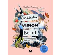Birgit van der Avoo Gestalte dein Vision Board: Visualisiere dein (Tapa blanda)