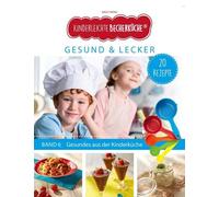 Birgit Wenz Kinderleichte Becherküche - Gesund & Lec (Encuadernación de anillas)